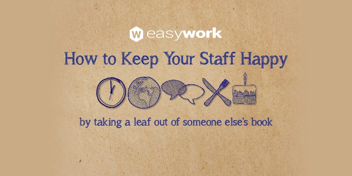 how to keep your staff happy
