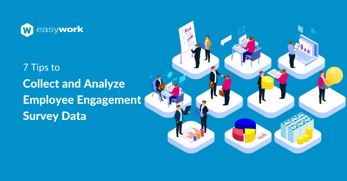 Collect and Analyze Employee Engagement Survey Data