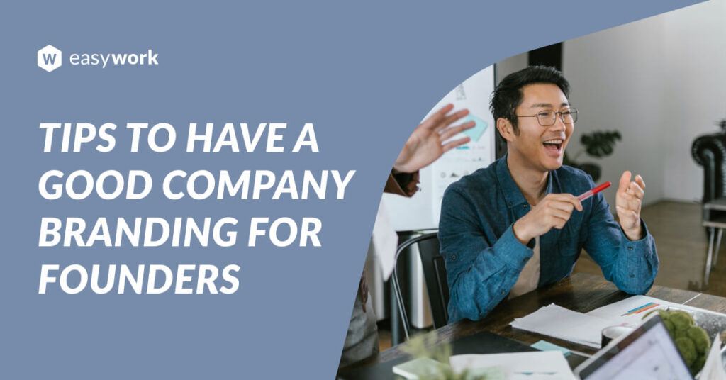 tips to have a good company branding for founders